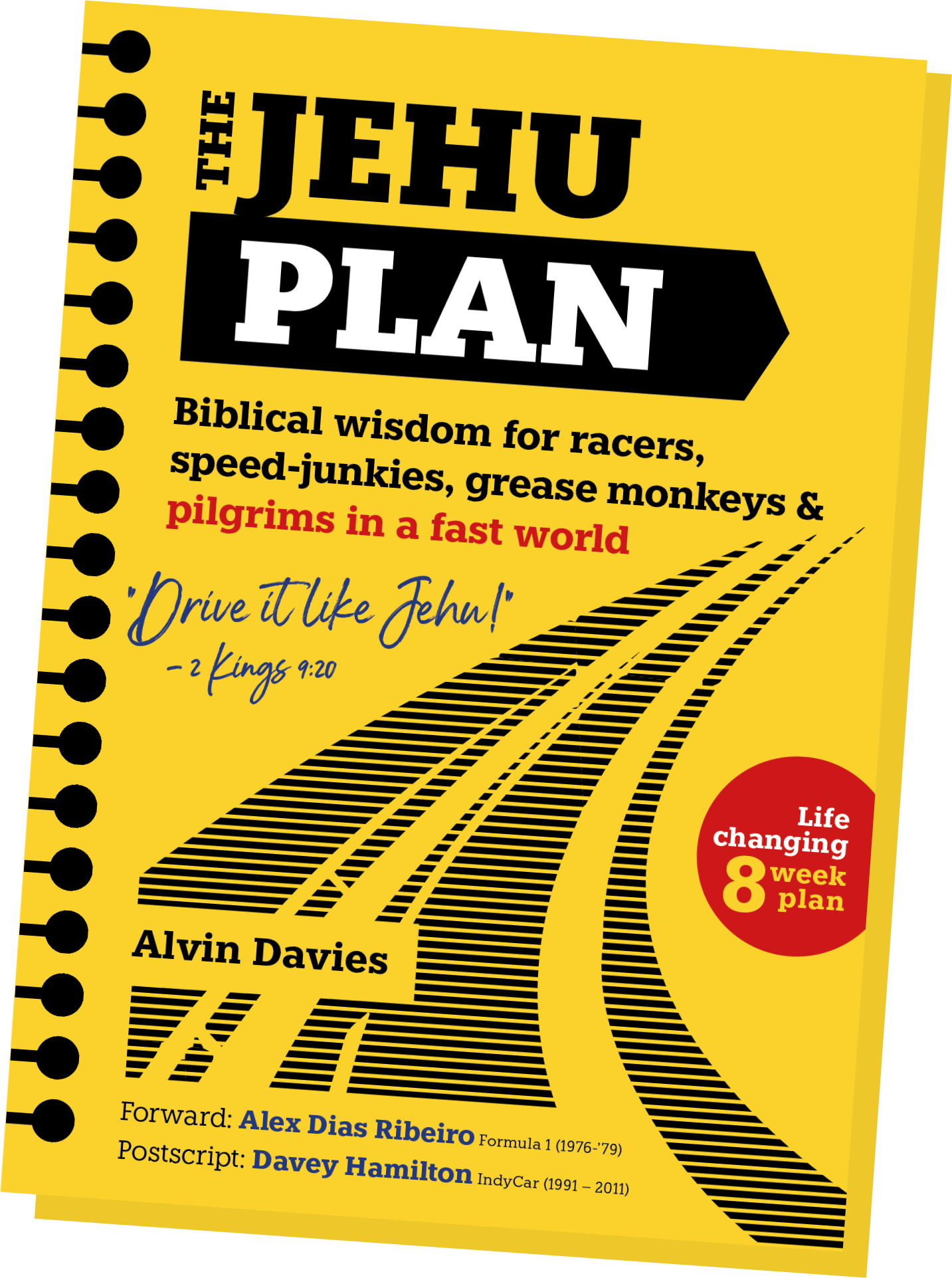 The Jehu Plan – Biblical Wisdom, by Alvin Davies